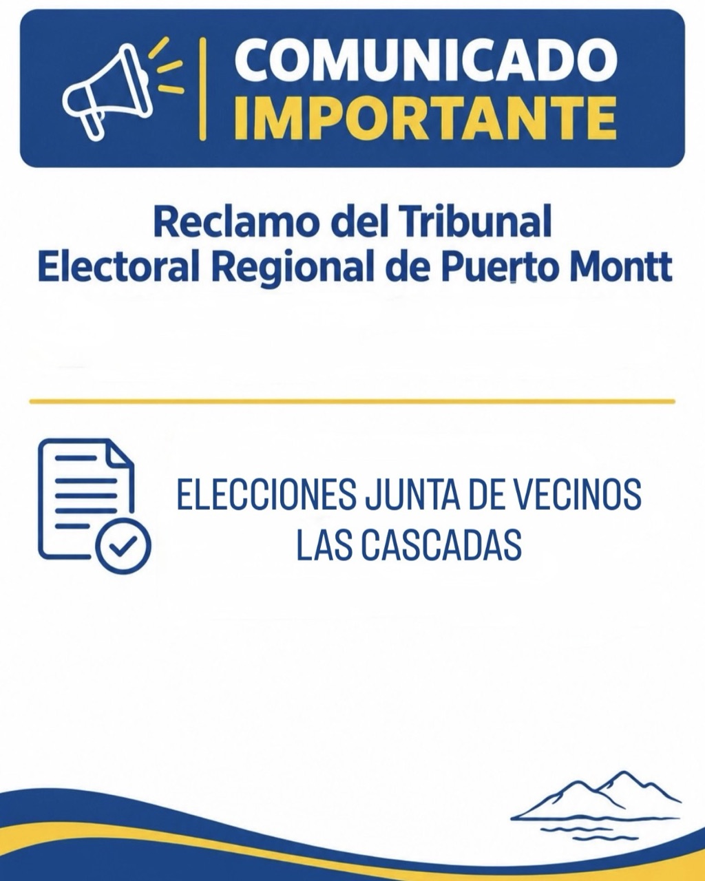 Comunicado importante: reclamo ante el Tribunal Electoral Regional de Puerto Montt por las elecciones de la Junta de Vecinos Las Cascadas.