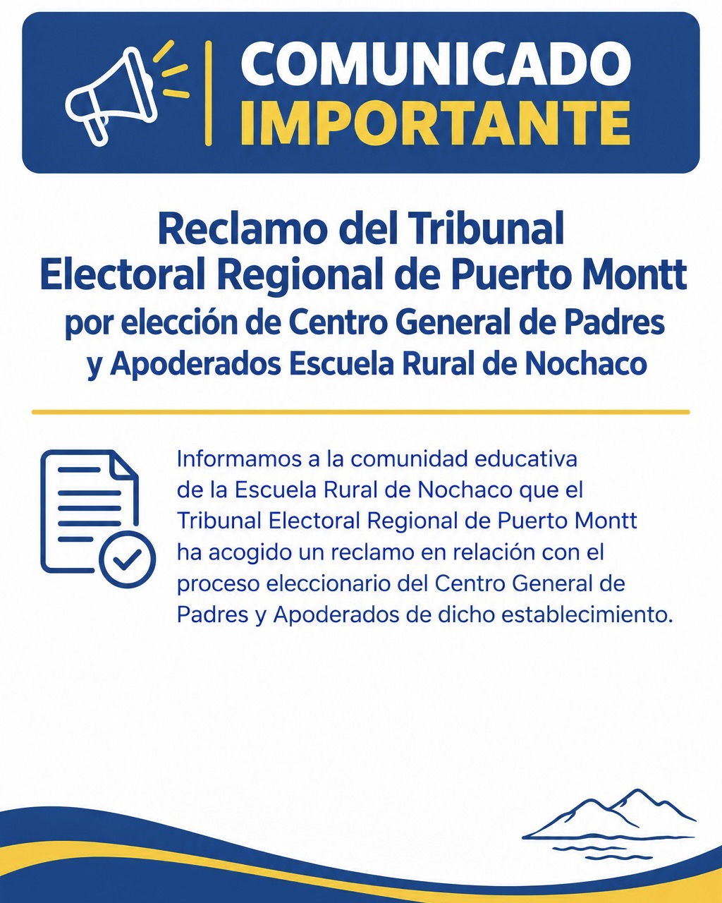 Comunicado importante: reclamo ante el Tribunal Electoral Regional por la elección del Centro General de Padres y Apoderados de la Escuela Rural Nochaco.